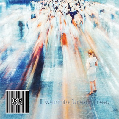 I want to break free